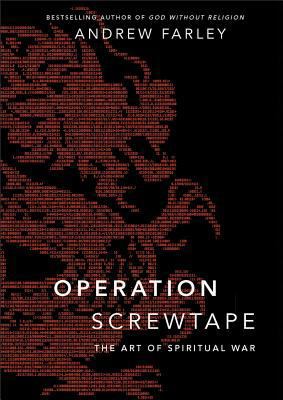 Operation Screwtape: The Art of Spiritual War 0801014476 Book Cover