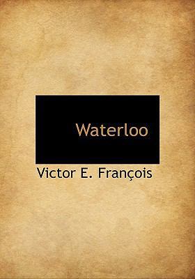 Waterloo 1117933423 Book Cover
