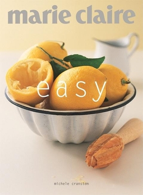 Marie Claire Easy 1592236618 Book Cover