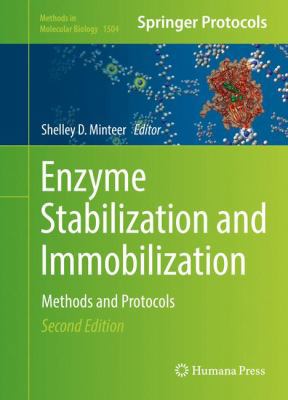 Enzyme Stabilization and Immobilization: Method... 1493964976 Book Cover