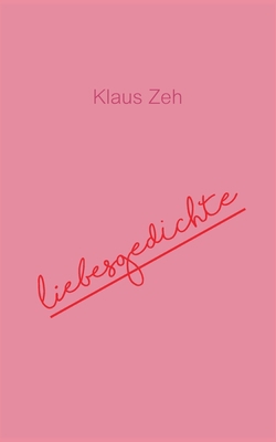 Liebesgedichte [German] 3755783614 Book Cover