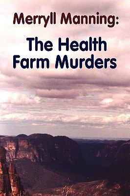 Merryll Manning: The Health Farm Murders 0557010063 Book Cover