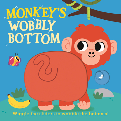 Monkey's Wobbly Bottom 1536246727 Book Cover