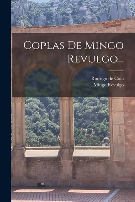 Coplas De Mingo Revulgo... [Spanish] 1019336641 Book Cover