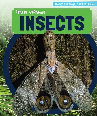 Really Strange Insects 1499428545 Book Cover