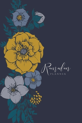 Ramadan Planner: Floral            Book Cover