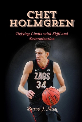 Chet Holmgren: Defying Limits with Skill and De...            Book Cover