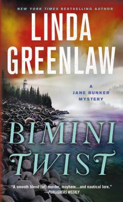 Bimini Twist: A Jane Bunker Mystery 1250214327 Book Cover