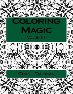 Coloring Magic: Adult Coloring Book 1540398439 Book Cover