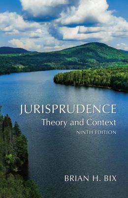 Jurisprudence: Theory and Context 1531028705 Book Cover