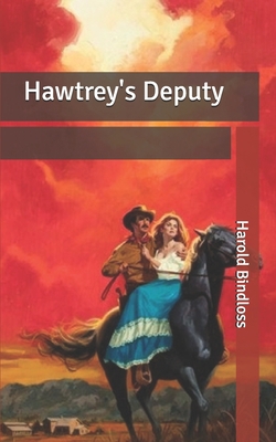 Hawtrey's Deputy B086PT921C Book Cover