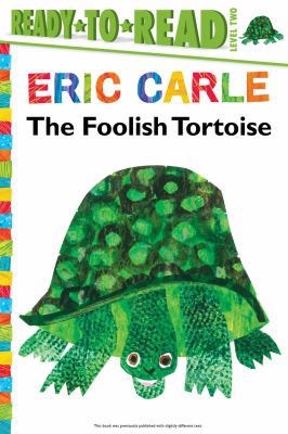 The Foolish Tortoise/Ready-To-Read Level 2 1481435787 Book Cover