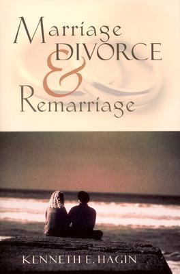 Marriage, Divorce, and Remarriage 0892765313 Book Cover
