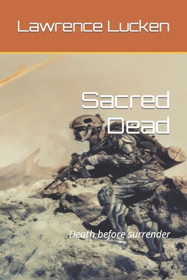 Sacred Dead: The Empire is Desperate 1689400730 Book Cover