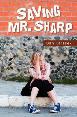 Saving Mr. Sharp 1478250038 Book Cover