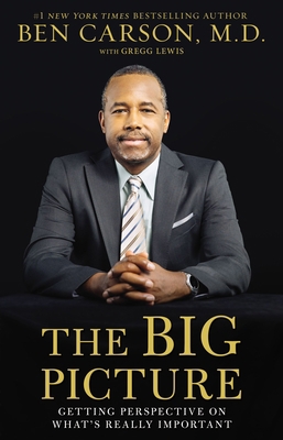 The Big Picture: Getting Perspective on What's ... 0310363551 Book Cover