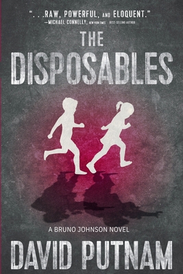 The Disposables: A Bruno Johnson Thriller - Book 1 1968480005 Book Cover