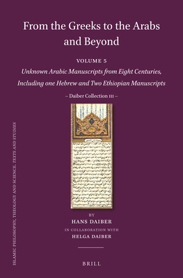 From the Greeks to the Arabs and Beyond: Volume... 9004442472 Book Cover