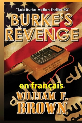 Burke's Revenge, en français: La revanche de Burke [French] B0CVN4WJVS Book Cover