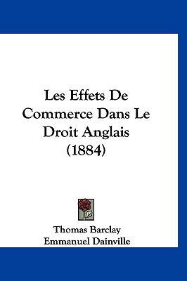 Les Effets de Commerce Dans Le Droit Anglais (1... [French] 1160619549 Book Cover