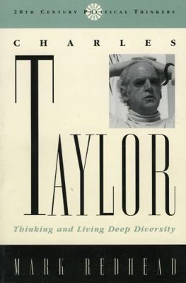 Charles Taylor: Thinking and Living Deep Diversity 0742521273 Book Cover