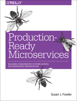 Production-Ready Microservices: Building Standa... 1491965975 Book Cover
