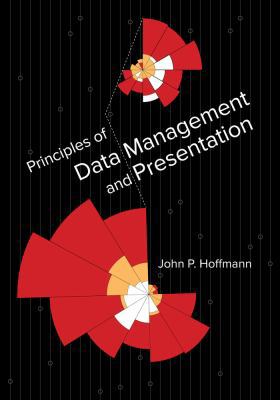 Principles of Data Management and Presentation 0520289943 Book Cover
