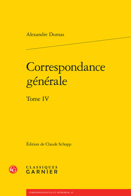 Correspondance Generale. Tome IV [French] 2406104095 Book Cover