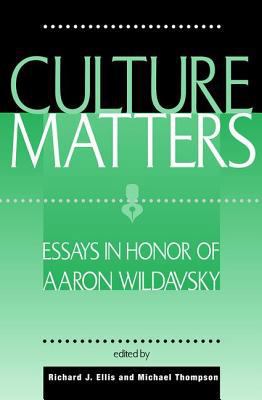 Culture Matters: Essays In Honor Of Aaron Wilda... 0813331188 Book Cover