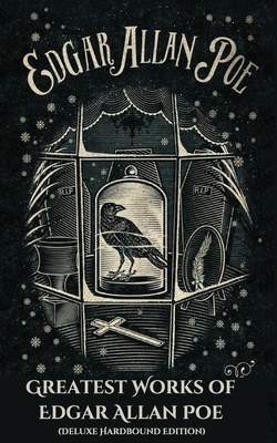 Greatest Works of Edgar Allan Poe (Deluxe Hardb... 9357899847 Book Cover