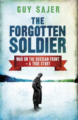 The Forgotten Soldier: War on the Russian Front... B0092GGLC4 Book Cover