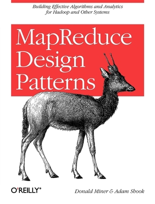 MapReduce Design Patterns 1449327176 Book Cover
