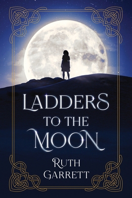 Ladders to the Moon 1069607401 Book Cover