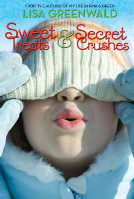 Sweet Treats & Secret Crushes B0091XH4K6 Book Cover