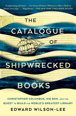 The Catalogue of Shipwrecked Books: Christopher... 1982111402 Book Cover