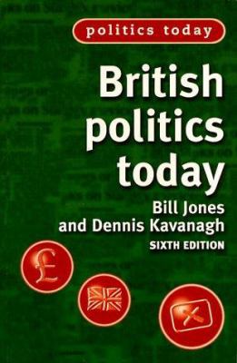 British Politics Today 1568024592 Book Cover