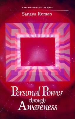 Personal Power Through Awareness 0915811049 Book Cover