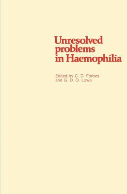 Unresolved Problems in Haemophilia 0852003889 Book Cover