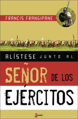 Alistese Junto al Senor de los Ejercitos [Spanish] 987557113X Book Cover