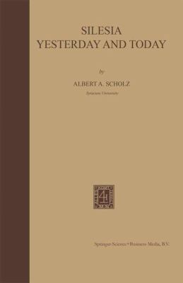 Silesia Yesterday and Today 9401764255 Book Cover