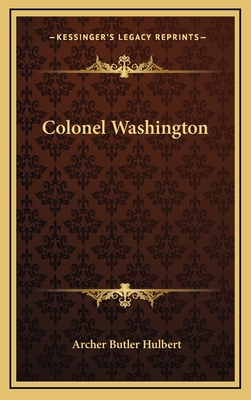 Colonel Washington 1168975425 Book Cover