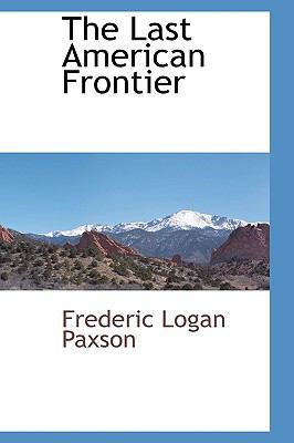 The Last American Frontier 1103730231 Book Cover