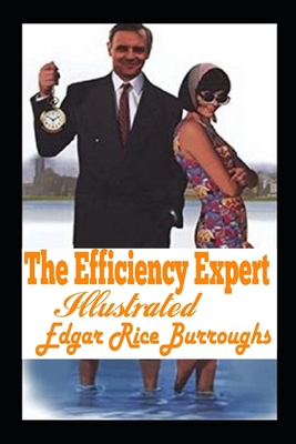 The Efficiency Expert Illustrated B09T8K84G1 Book Cover