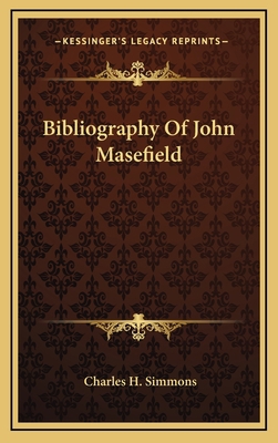 Bibliography of John Masefield 1164485733 Book Cover