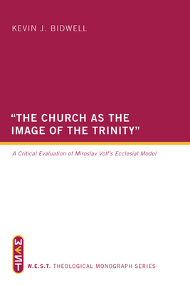 The Church as the Image of the Trinity: A Criti... 1498260373 Book Cover