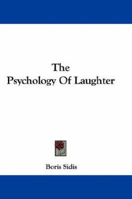 The Psychology of Laughter 0548155194 Book Cover