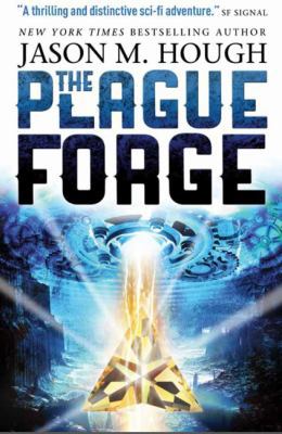 The Plague Forge (Dire Earth Cycle) 1781167672 Book Cover