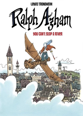 Ralph Azham Vol. 3: You Can't Stop a River 1545809801 Book Cover