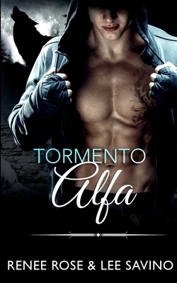 Tormento Alfa [Italian] 163693594X Book Cover