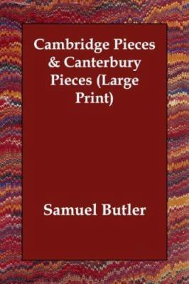 Cambridge Pieces & Canterbury Pieces [Large Print] 140682206X Book Cover
